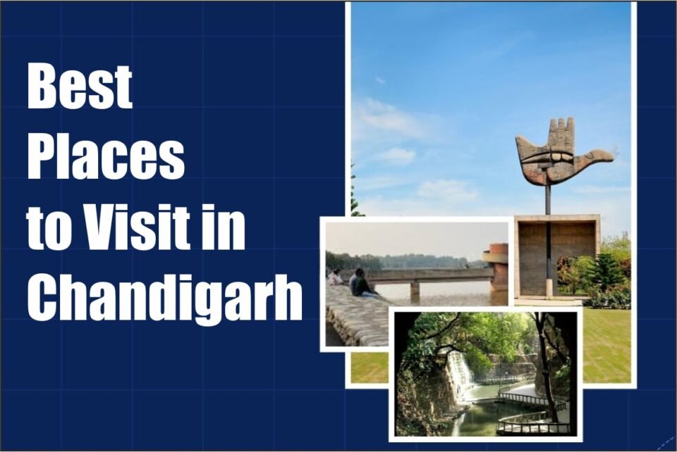Best Places to Visit in Chandigarh